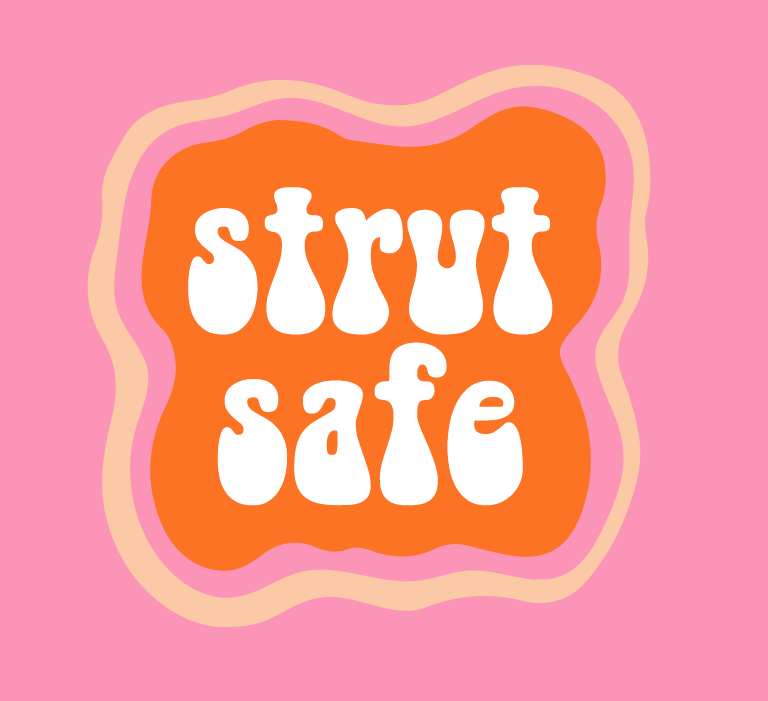 Retro-style “strut safe” text in white bubble letters on an orange background with wavy pink and beige borders